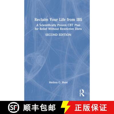 【3-4周达】Reclaim Your Life from IBS: A Scientifically Proven CBT Plan for Relief Without Restrictiv... [9781032153407]