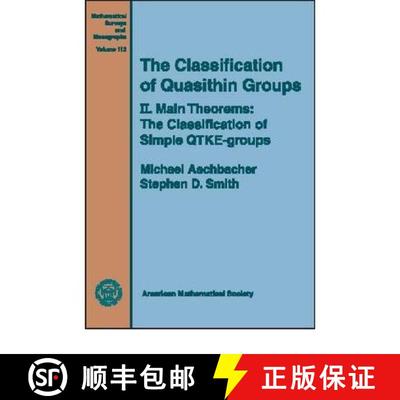 【3-4周达】Classification of Quasithin Groups, Volume 2; Main Theorems - The Classification of Simple... [9780821834114]