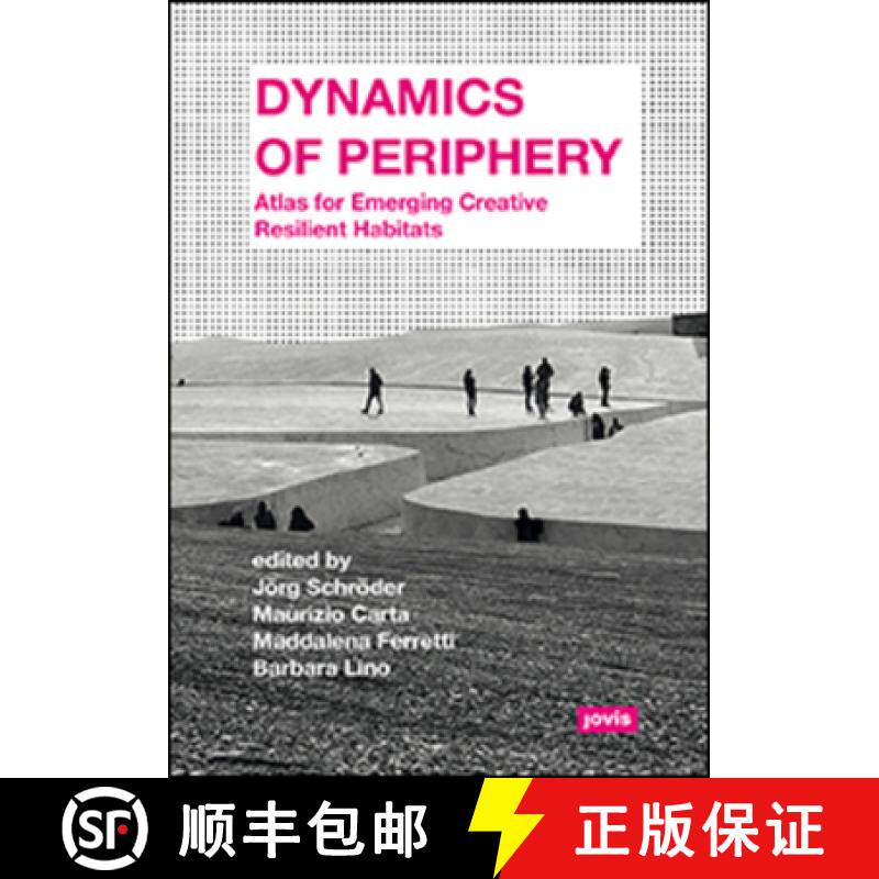 预订 Dynamics of Periphery: Atlas for Emerging Creative and Resilient Habitats [9783868595116]