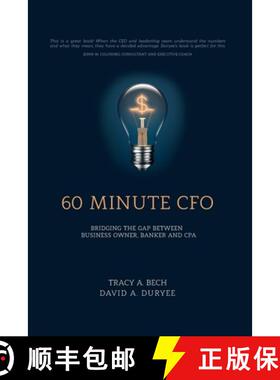 【3-4周达】60 Minute CFO: Bridging the Gap Between Business Owner, Banker, and CPA [9781946978172]