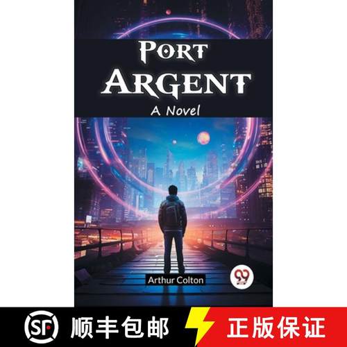 预订 Port ArgentA Novel (Edition2024) [9789367149997]