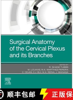 【3-4周达】Surgical Anatomy of the Cervical Plexus and Its Branches [9780323831321]