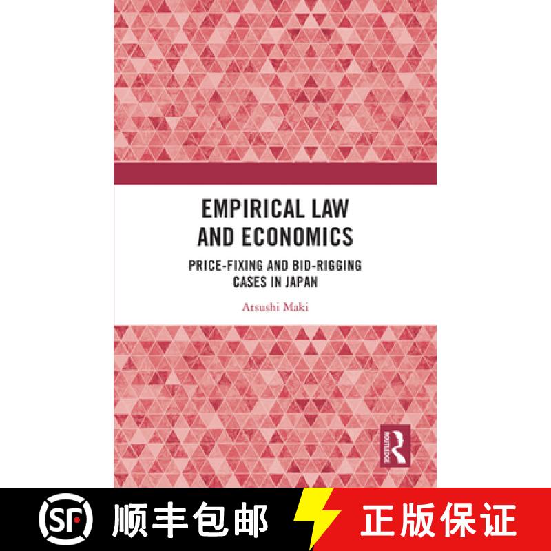 【3-4周达】Empirical Law and Economics: Price-Fixing and Bid-Rigging Cases in Japan [9781032440996]