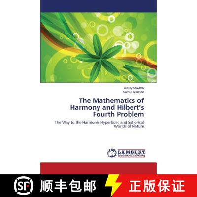 预订 The Mathematics of Harmony and Hilbert's Fourth Problem [9783659528033]
