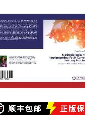 预订 Methodologies for Implementing Fault Current Limiting Reactors [9783330323612]