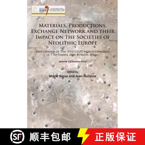 【3-4周达】Materials, Productions, Exchange Network and their Impact on the Societies of Neolithic Eu... [9781784915247]