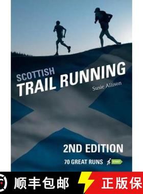 【3-4周达】Scottish Trail Running: 70 Great Runs [9781906095628]