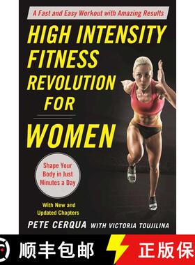 【3-4周达】High Intensity Fitness Revolution for Women: A Fast and Easy Workout with Amazing Results [9781510711099]