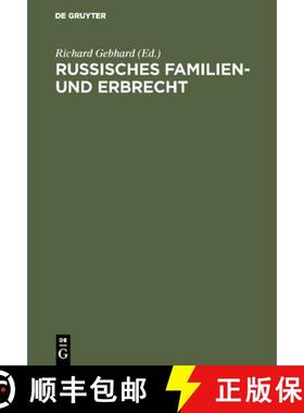 预订 Russisches Familien- und Erbrecht: Aus: Urkunden Und Actenst cke Zur Geschichte Des Kurf rsten F... [9783111307848]