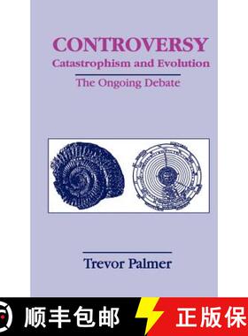 【3-4周达】Controversy Catastrophism and Evolution : The Ongoing Debate [9780306457517]