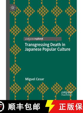 【3-4周达】Transgressing Death in Japanese Popular Culture [9783030508791]