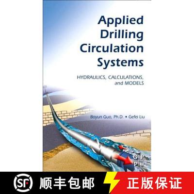 【3-4周达】Applied Drilling Circulation Systems: Hydraulics, Calculations, and Models [9780323281942]