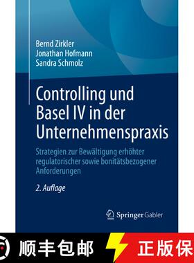 【3-4周达】Controlling und Basel IV in der Unternehmenspraxis : Strategien zur Bewältigung erhöhter... [9783658313517]