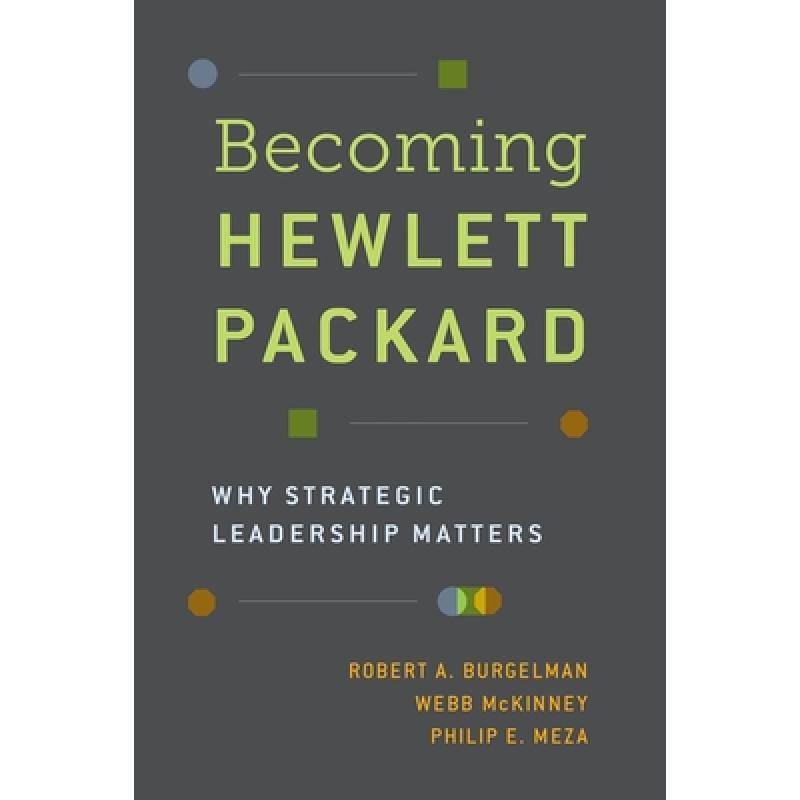 预订 becoming hewlett packard: why strate. [9780190640446]