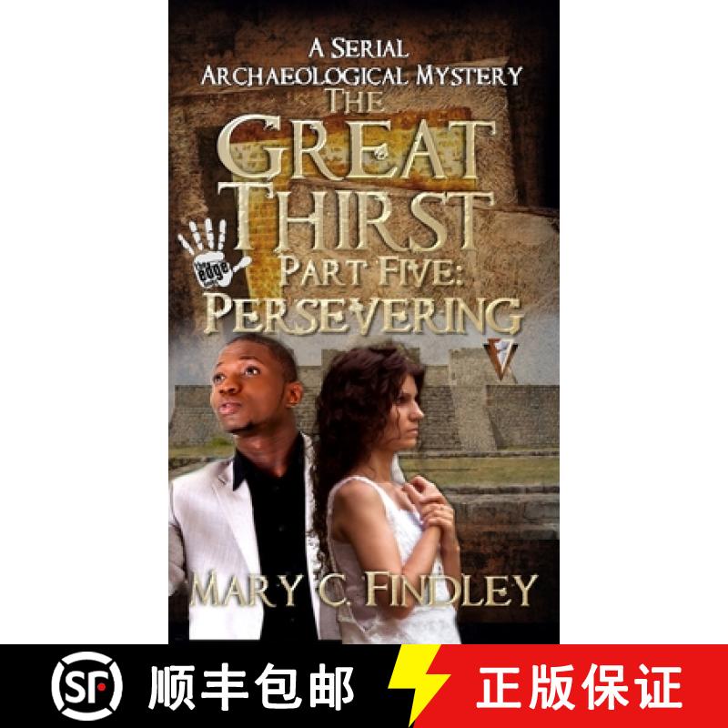 【3-4周达】The Great Thirst Part Five: Persevering: A Serial Archaeological Mystery [9798348596088]