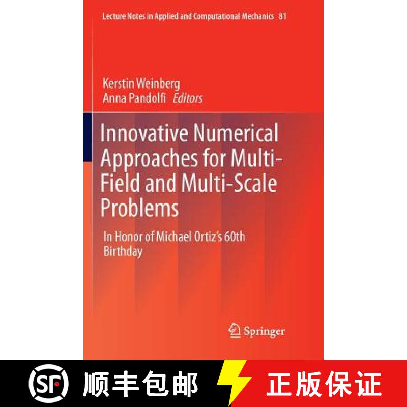 【3-4周达】Innovative Numerical Approaches for Multi-Field and Multi-Scale Problems : In Honor of Mic... [9783319817965]