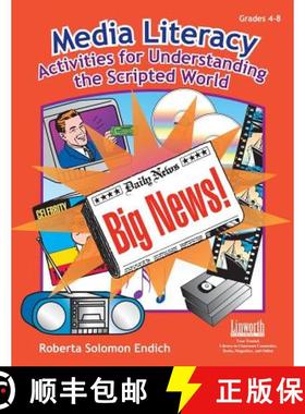 预订 Media Literacy: Activities for Understanding the Scripted World [9781586830946]