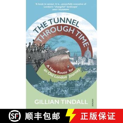 【3-4周达】The Tunnel Through Time : Discover the secret history of life above the Elizabeth line [9780099587798]