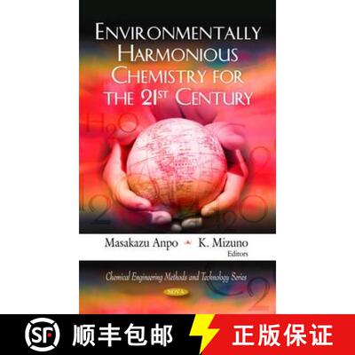 【3-4周达】精装 Environmentally Harmonious Chemistry for the 21st Century [9781608764280]