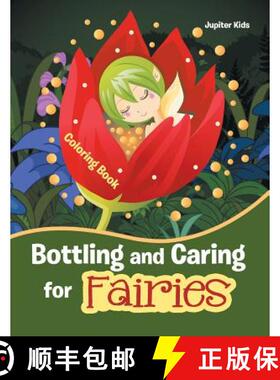 【3-4周达】Bottling and Caring for Fairies Coloring Book [9781683262343]