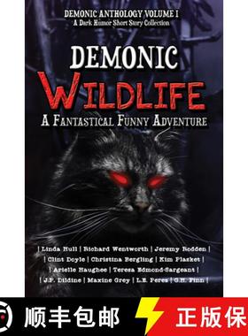 【3-4周达】Demonic Wildlife: A Fantastical Funny Adventure [9781644505298]