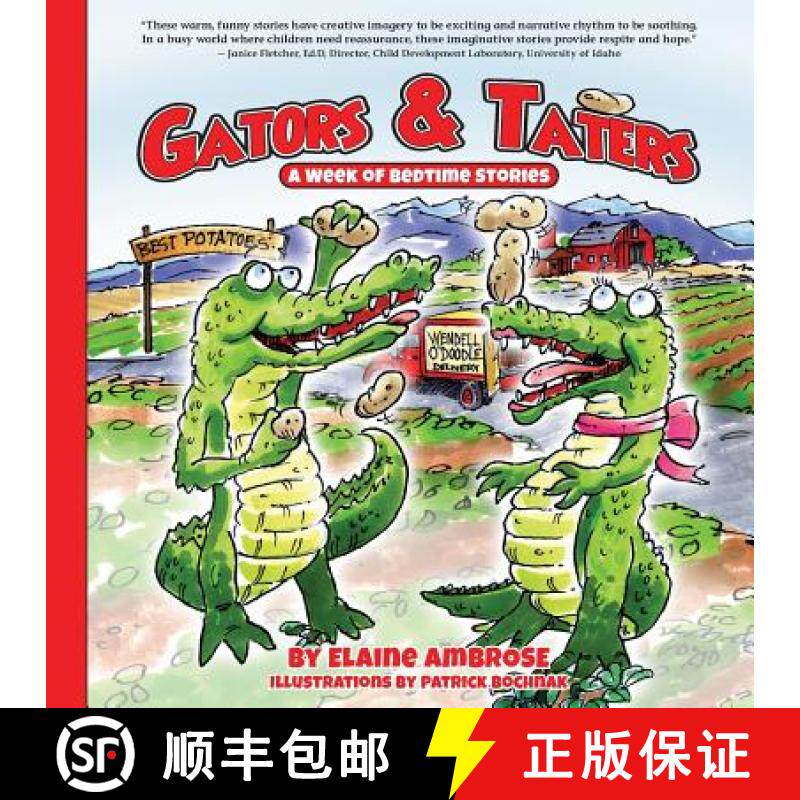 预订 Gators & Taters: A Week of Bedtime Stories [9780997587104]