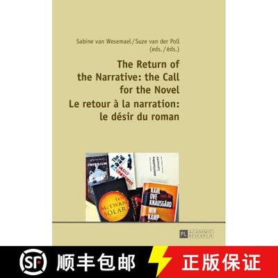 【3-4周达】The Return of the Narrative: the Call for the Novel- Le retour à la narration : le désir... [9783631652107]