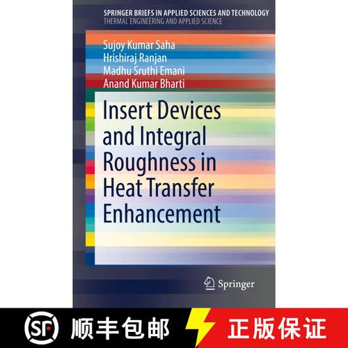 【3-4周达】Insert Devices and Integral Roughness in Heat Transfer Enhancement [9783030207755]