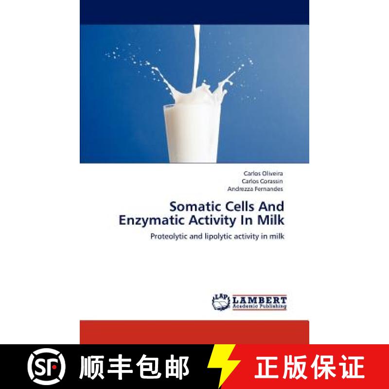 预订 Somatic Cells and Enzymatic Activity in Milk [9783847331612]
