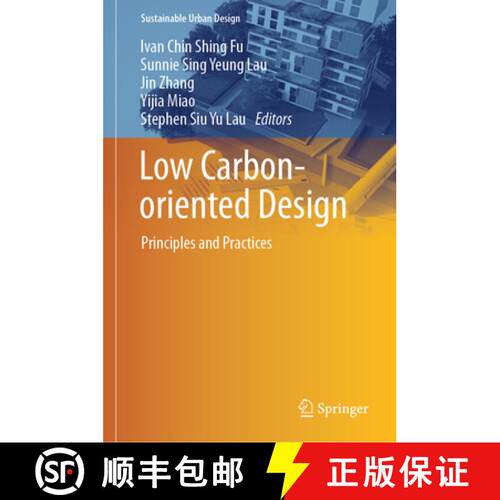 【3-4周达】精装 Low Carbon-oriented Design: Principles and Practices [9789819667383]