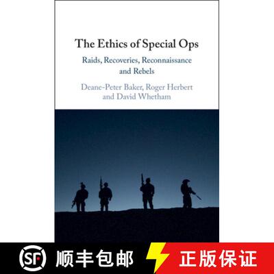 【3-4周达】The Ethics of Special Ops: Raids, Recoveries, Reconnaissance, and Rebels [9781009292054]