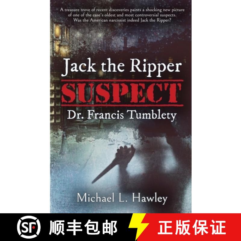 【2-3周达】Jack the Ripper Suspect Dr. Francis Tumblety: [9781620068199]