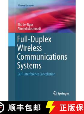【3-4周达】Full-Duplex Wireless Communications Systems : Self-Interference Cancellation [9783319862255]