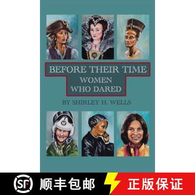 【3-4周达】BEFORE THEIR TIME: WOMEN WHO DARED [9781665748476]