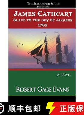 预订 James Cathcart: Slave to the day of Algiers, 1785 [9780998342511]