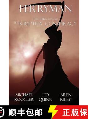 【3-4周达】Ferryman: The 3rd Seal of the Krypteia Conspiracy [9781943519064]