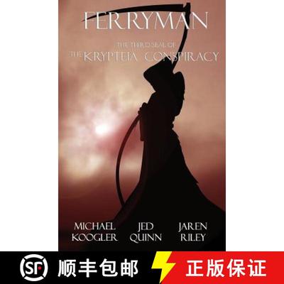 【3-4周达】Ferryman: The 3rd Seal of the Krypteia Conspiracy [9781943519064]