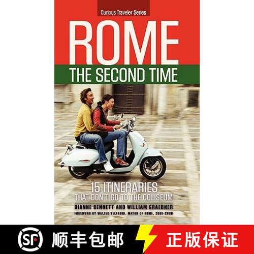 【3-4周达】Rome the Second Time: 15 Itineraries That Don't Go to the Coliseum. [9780615279985]