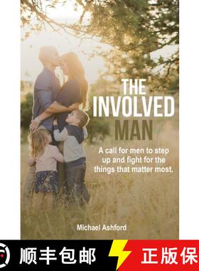【3-4周达】The Involved Man: A call for men to step up and fight for the things that matter most [9781794886575]