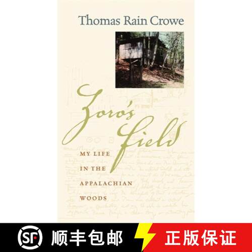 【3-4周达】Zoro`s Field – My Life in the Appalachian Woods [9780820328621]