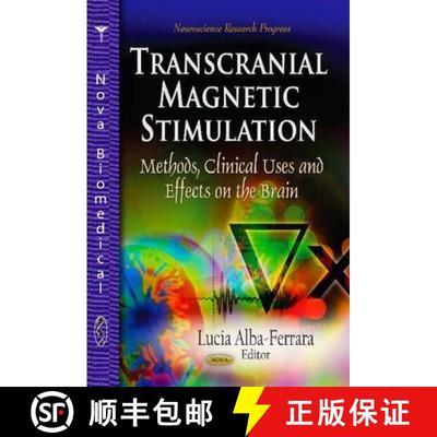 【3-4周达】Transcranial Magnetic Stimulation: Methods, Clinical Uses and Effects on the Brain [9781626186798]