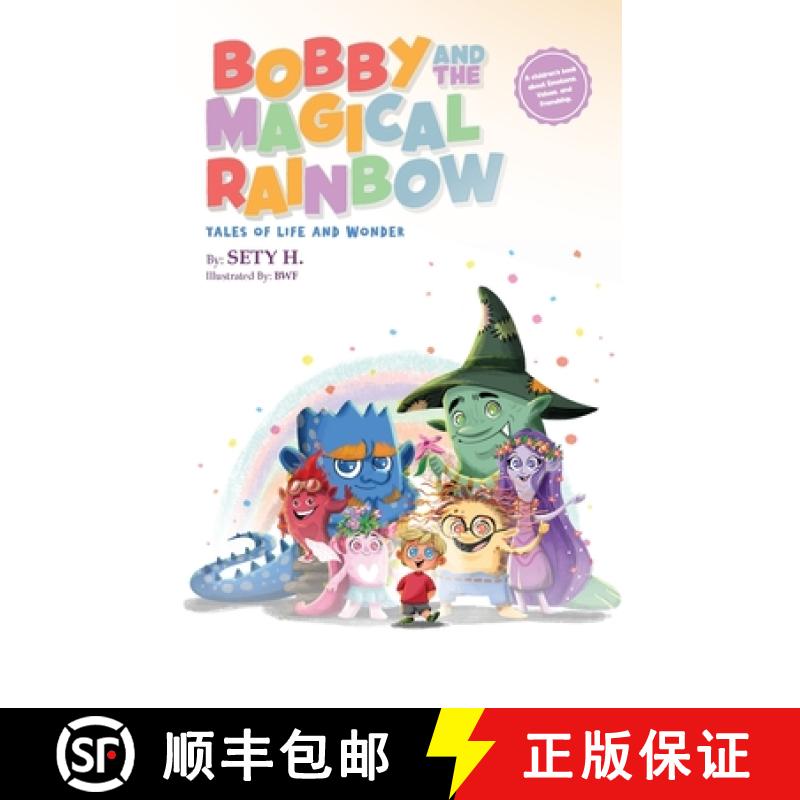 【2-3周达】Bobby and the Magical Rainbow [9781962380393]