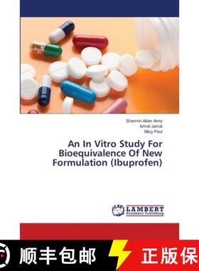 预订 An In Vitro Study For Bioequivalence Of New Formulation (Ibuprofen) [9786202918183]