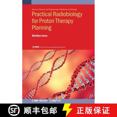 【3-4周达】Practical Radiobiology for Proton Therapy Planning [9780750319232]