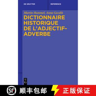 【3-4周达】精装 Dictionnaire Historique de l'Adjectif-Adverbe [9783110629583]