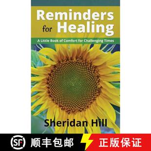 【3-4周达】Reminders for Healing: A Little Book of Comfort for Challenging Times [9780990508731]