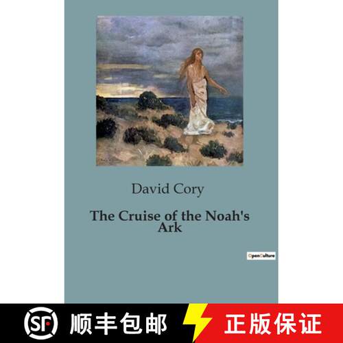 【3-4周达】The Cruise of the Noah's Ark: A Nautical Adventure with Marjorie and the Ark's Crew [9791041827749]