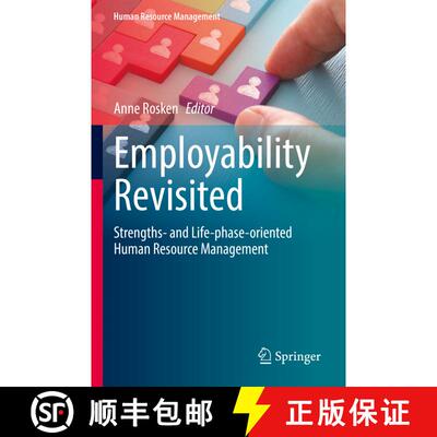 【3-4周达】Employability Revisited : Strengths- and Life-phase-oriented Human Resource Management [9783031061615]