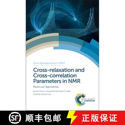 【3-4周达】精装 Cross-relaxation and Cross-correlation Parameters in NMR : Molecular Approaches [9781849739139]