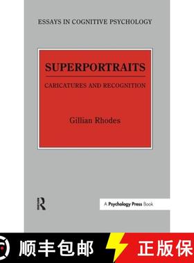 【3-4周达】Superportraits: Caricatures and Recognition [9780863773983]